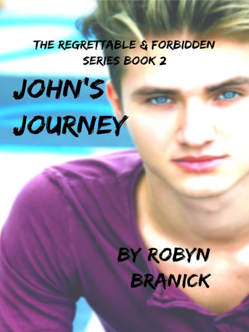 Title details for John's Journey by Robyn Branick - Wait list